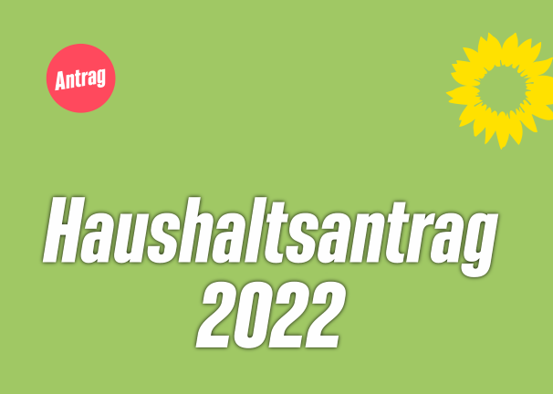 Haushaltsantrag für 2022