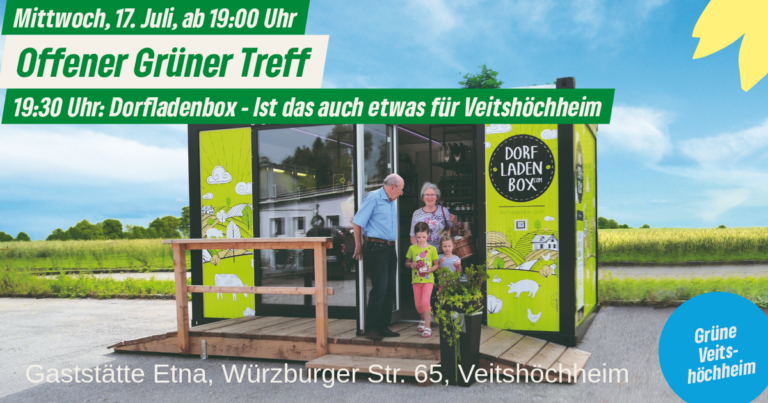 Herzliche Einladung zum Offenen Treff mit Vortrag und Diskussion zur Dorfladenbox